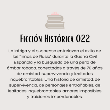 Ficción Histórica 022