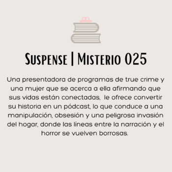 Suspense | Misterio 025