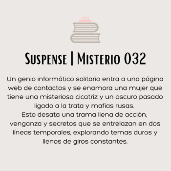 Suspense | Misterio 032